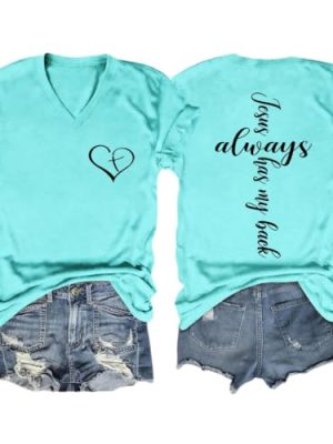 Jesus Christian Shirts Womens Jesus Always Has My Back Tshirt Religious Faith T-Shirt V Neck Inspirational Funny Top